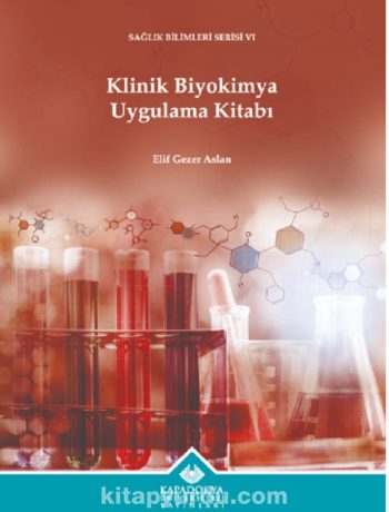 Klinik Biyokimya Uygulama Kitabı
