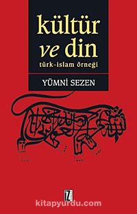 Kültür ve Din & Türk-İslam Örneği