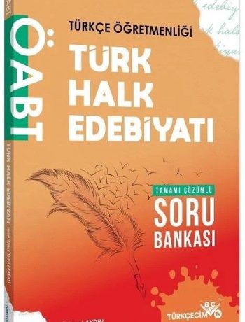 ÖABT Türkçe Öğretmenliği Türk Halk Edebiyatı Soru Bankası Çözümlü