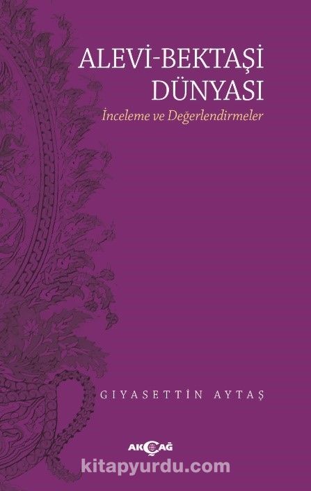 Alevi-Bektaşi Dünyası & İnceleme ve Değerlendirmeler