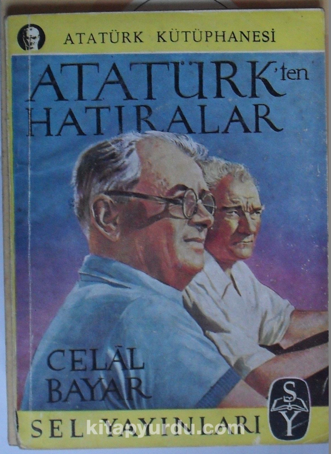 Atatürk’ten Hatıralar 6-F-34