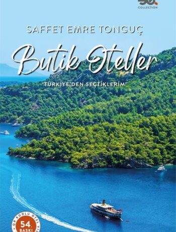 Butik Oteller & Türkiye'den Seçtiklerim