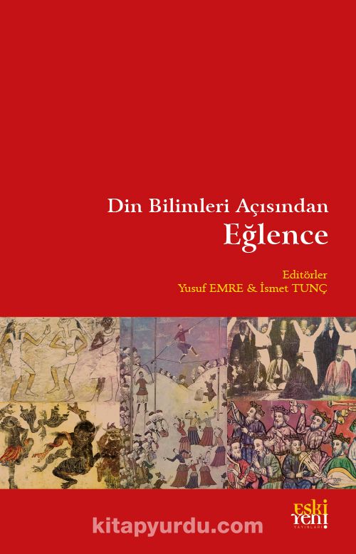 Din Bilimleri Açısından Eğlence