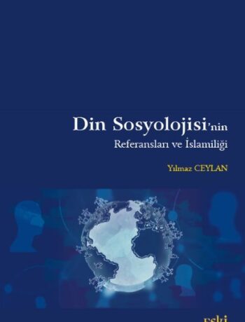 Din Sosyolojisi’nin Referansları ve İslamiliği