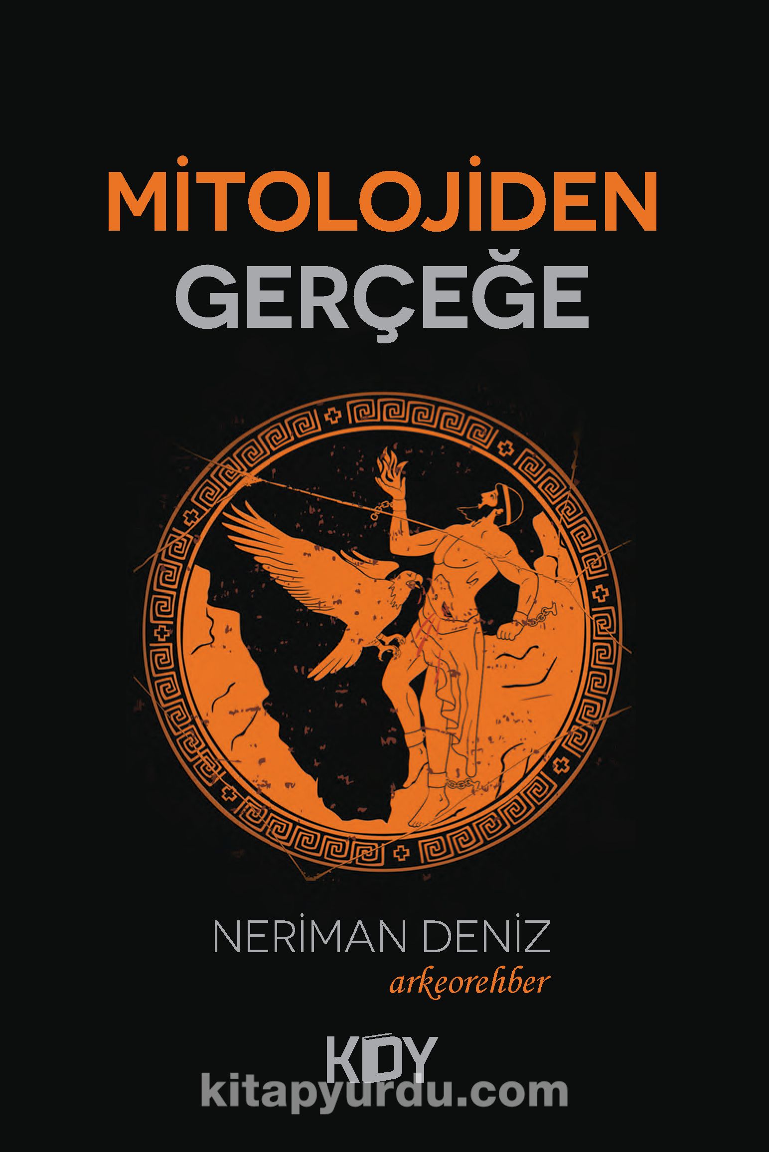 Mitolojiden Gerçeğe