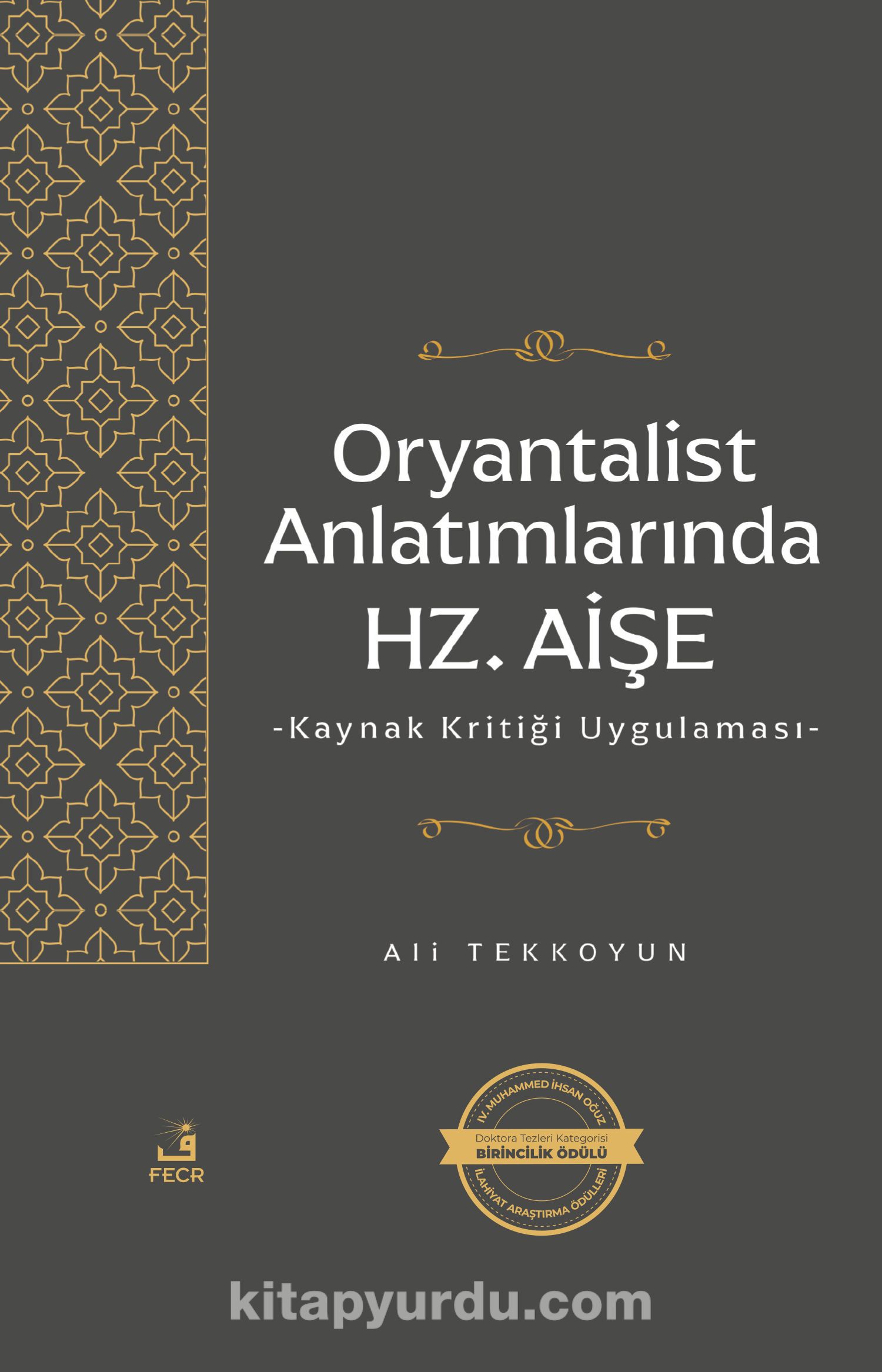 Oryantalist Anlatımlarında Hz. Aişe