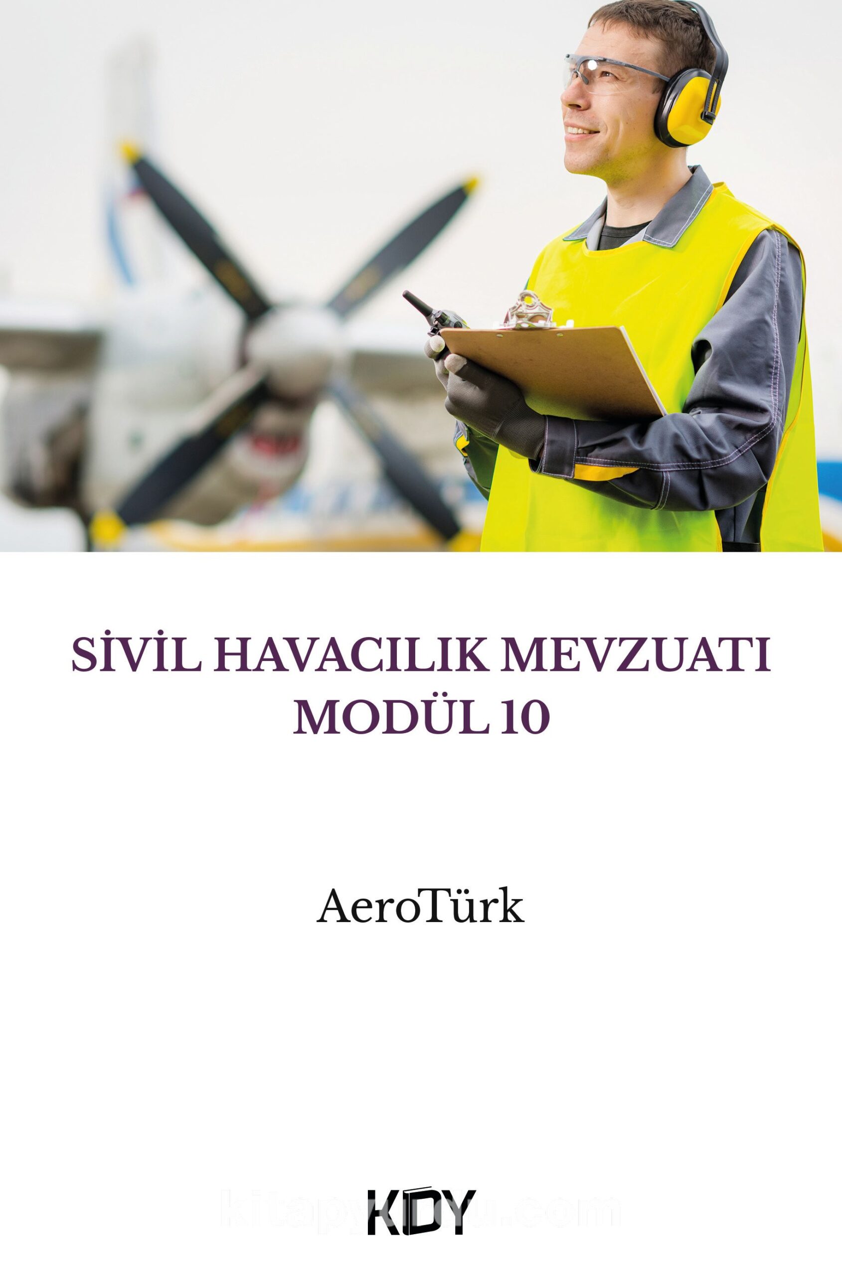 Sivil Havacılık Mevzuatı Modül 10