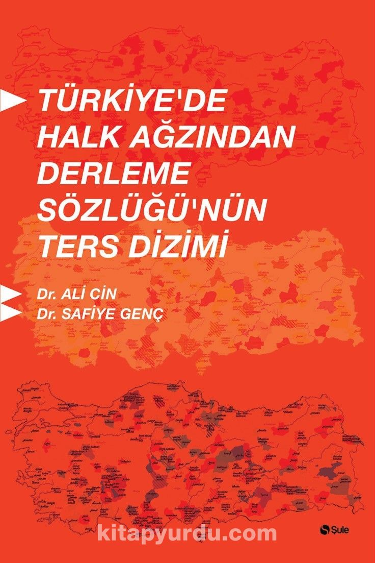 Türkiye’de Halk Ağzından Derleme Sözlüğünün Ters Dizimi