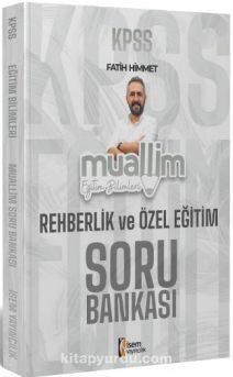 2024 KPSS Muallim Eğitim Bilimleri Rehberlik Ve Özel Eğitim Soru Bankası