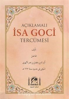 Açıklamalı İsa Goci Tercümesi