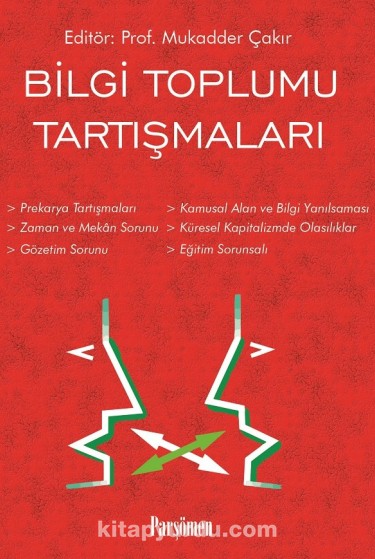 Bilgi Toplumu Tartışmaları