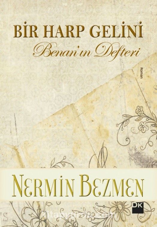 Bir Harp Gelini & Benan’ın Defteri