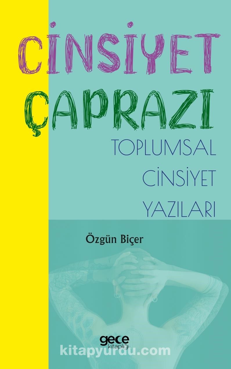 Cinsiyet Çaprazı & Toplumsal Cinsiyet Yazıları