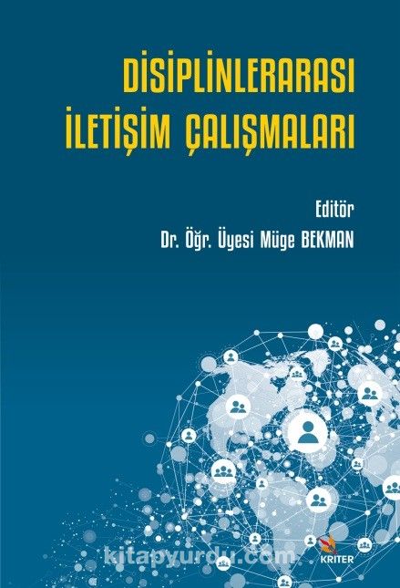 Disiplinlerarası İletişim Çalışmaları