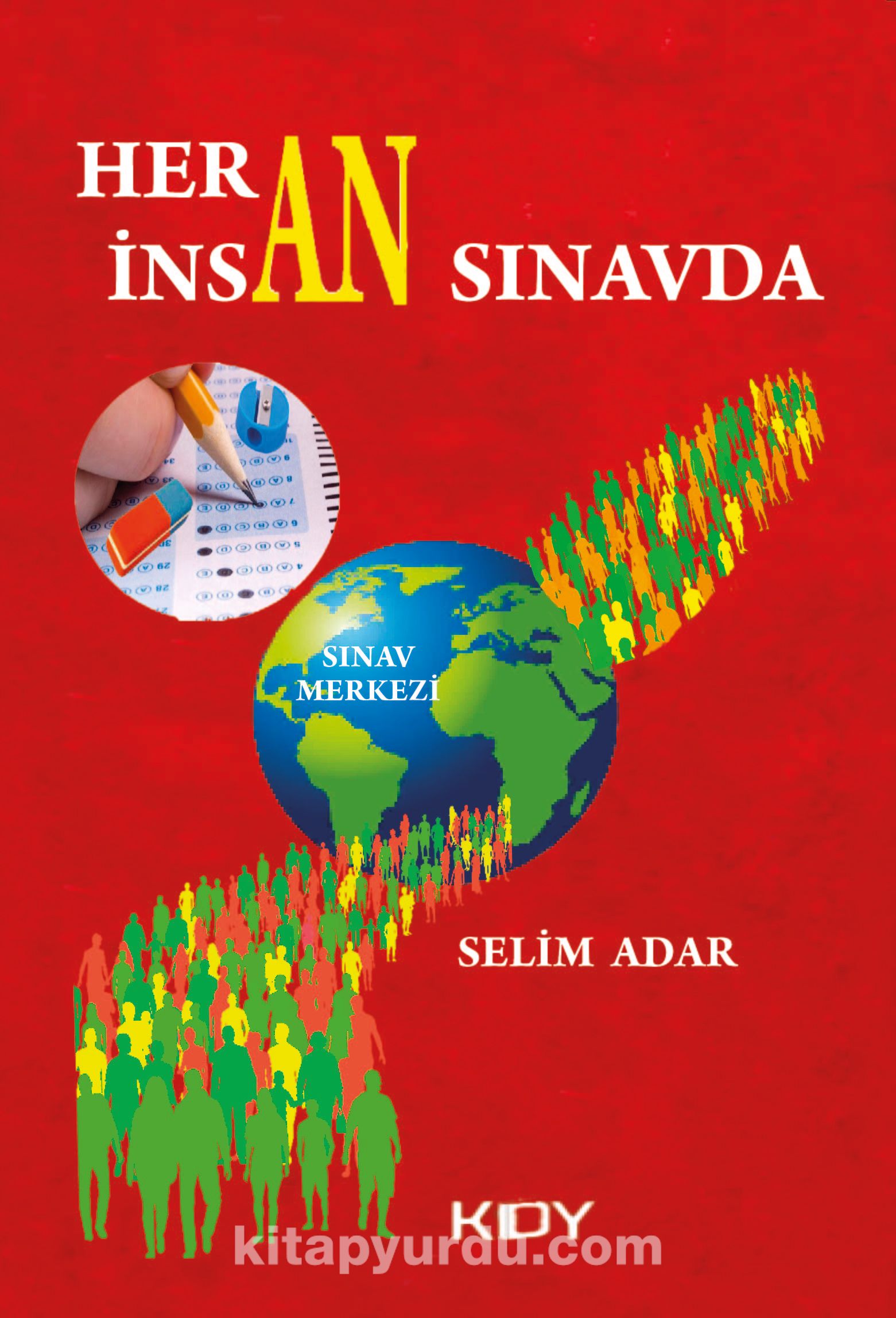 Her İnsan Sınavda