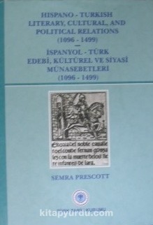 İspanyol-Türk Edebi, Kültürel ve Siyasi Münasebetleri (1096-1499) / 36-G-16