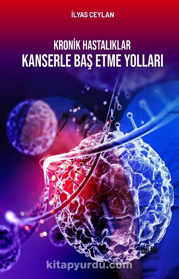 Kronik Hastalıklar Kanserle Baş Etme Yolları