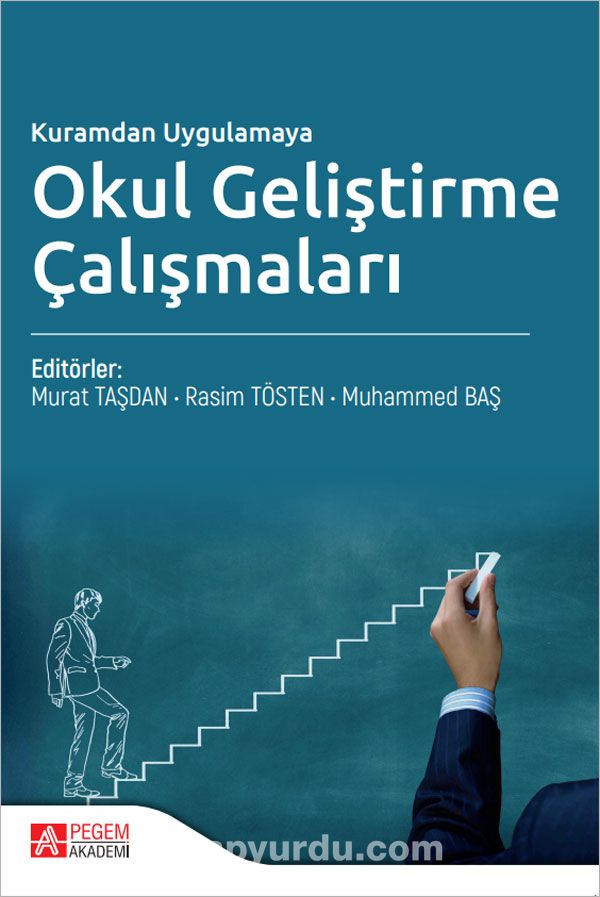 Kuramdan Uygulamaya Okul Geliştirme Çalışmaları