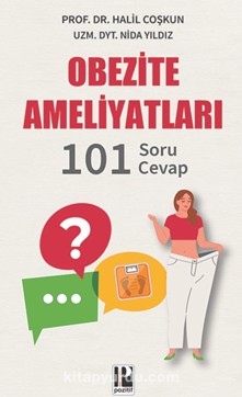 Obezite Ameliyatları / 101 Soru-Cevap