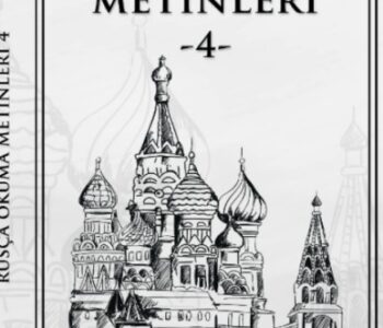 Rusça Okuma Metinleri 4