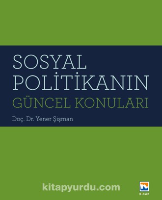 Sosyal Politikanın Güncel Konuları