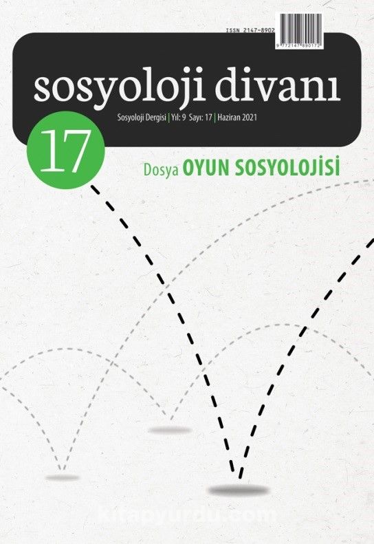 Sosyoloji Divanı 17. Sayı Dosya: Oyun Sosyolojisi