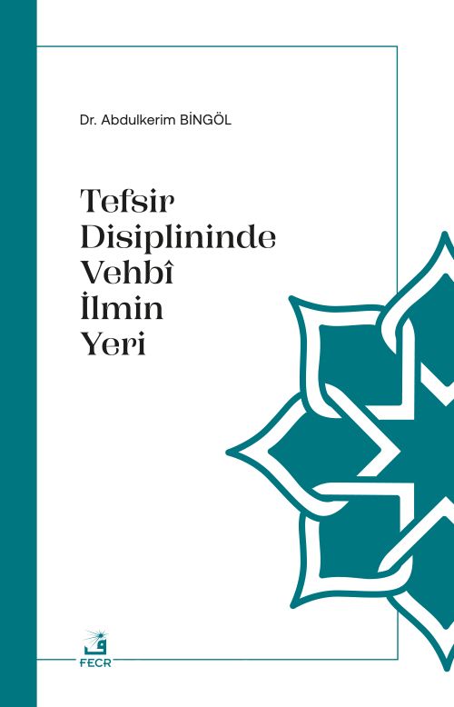 Tefsir Disiplininde Vehbî İlmin Yeri