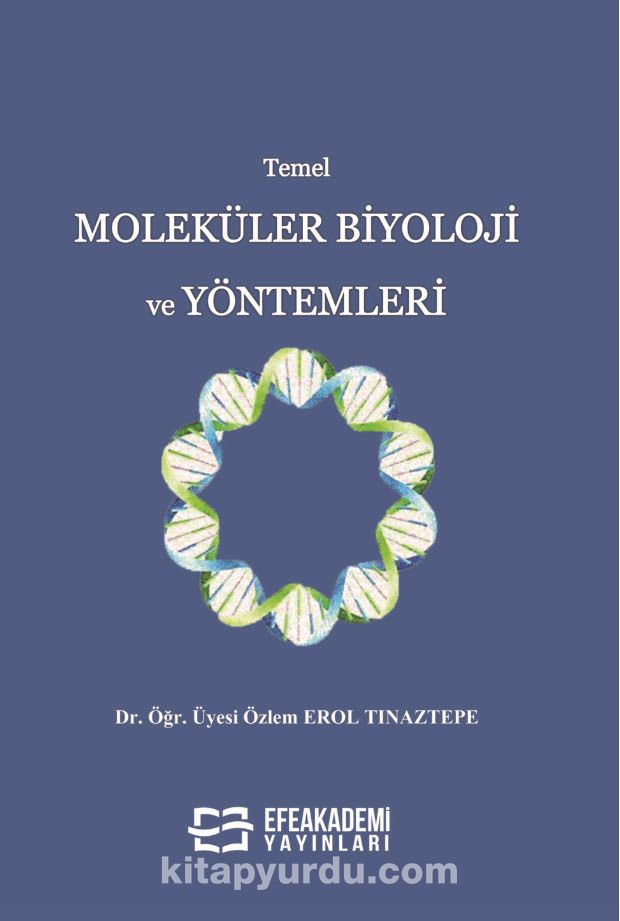 Temel Moleküler Biyoloji ve Yöntemleri