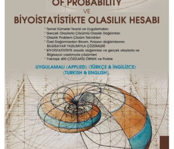 Temel Olasılık Dersleri & Basic Ideas of Probability ve Biyoistatistikte Olasılık Hesabı (Uygulamalı Türkçe - İngilizce)