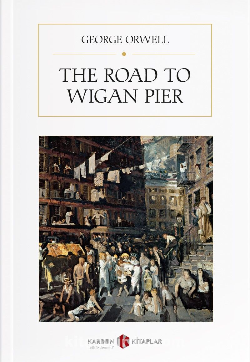 The Road to Wigan Pier