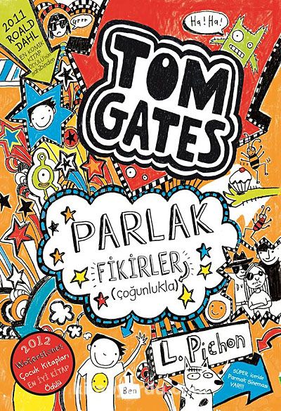 Tom Gates 4 / Parlak Fikirler (çoğunlukla)