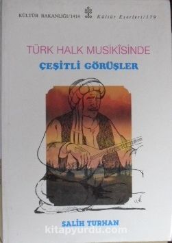 Türk Halk Musikisinde Çeşitli Görüşler / 5-C-10