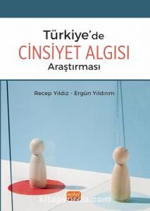 Türkiye’de Cinsiyet Algısı Araştırması
