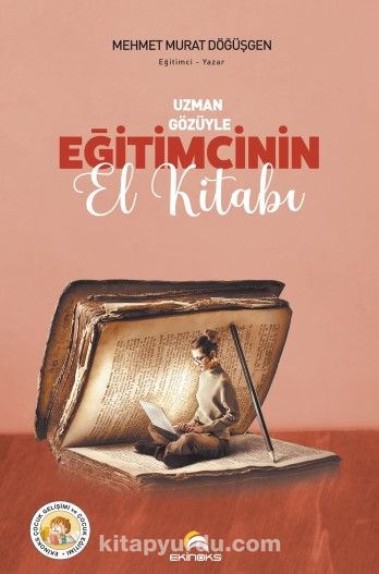 Uzman Gözüyle Eğitimcinin El Kitabı