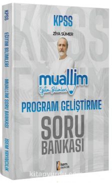 2024 KPSS Muallim Eğitim Bilimleri Program Geliştirme Soru Bankası