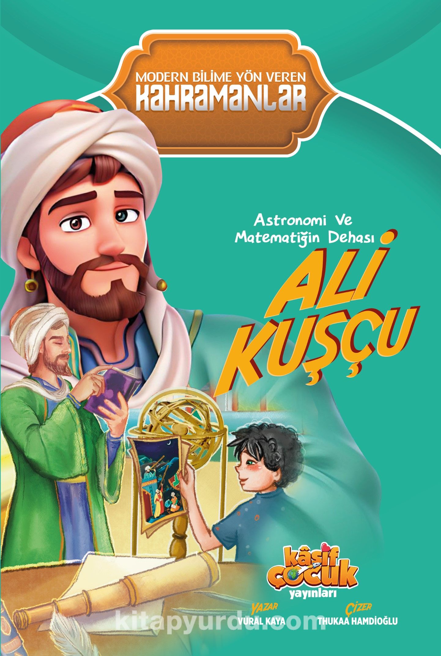 Astronomi ve Matematiğin Dehası Ali Kuşçu