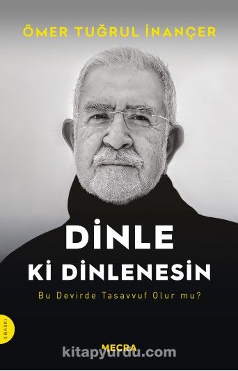 Dinle ki Dinlenesin