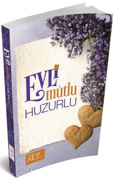 Evli Mutlu Huzurlu