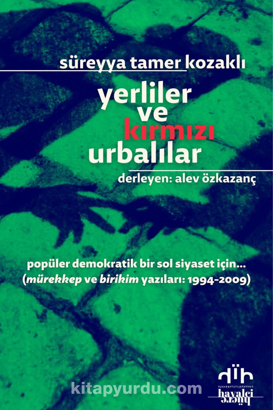 Yerliler ve Kırmızı Urbalılar