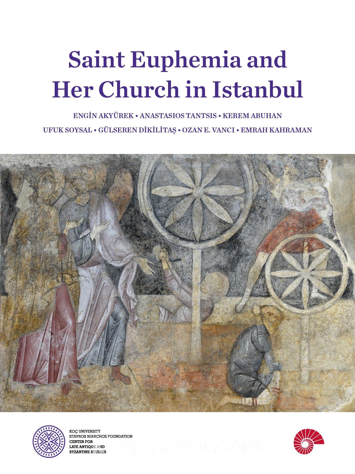 Saint Euphemia and Her Church in Istanbul