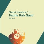 Sezai Karakoç’un Hızırla Kırk Saat’i & Bir Tahlil