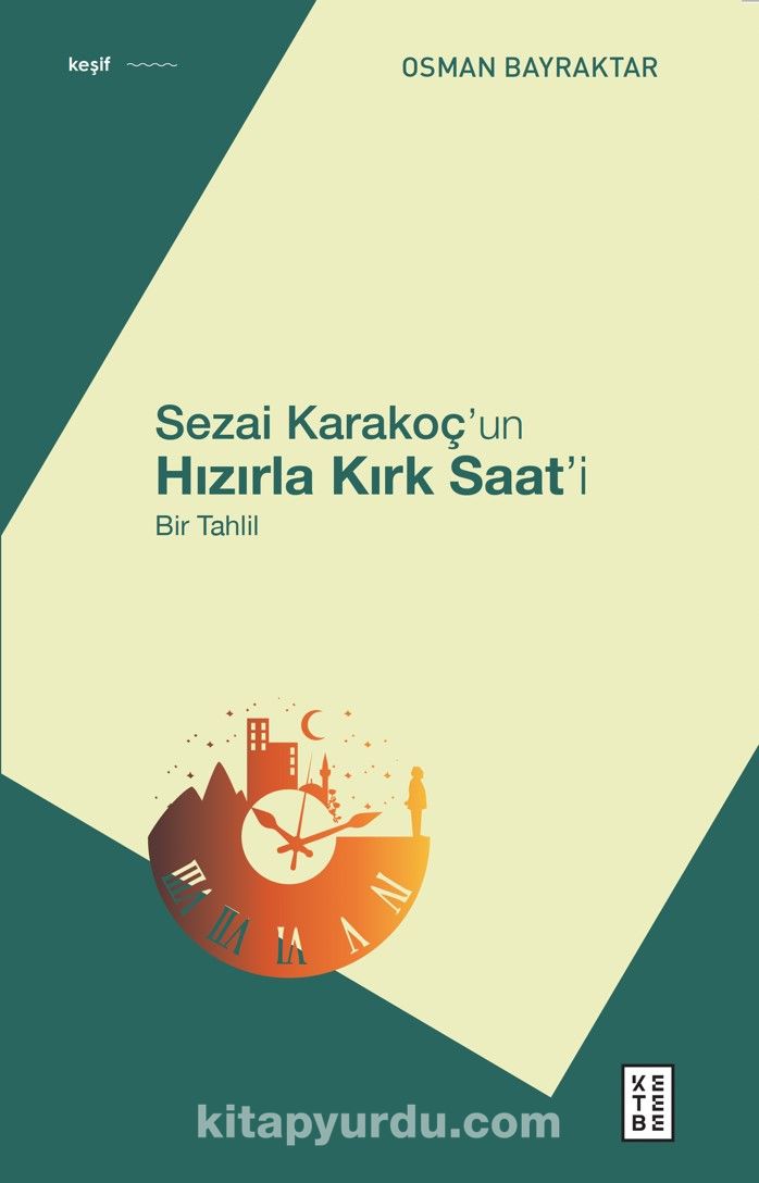 Sezai Karakoç’un Hızırla Kırk Saat’i & Bir Tahlil