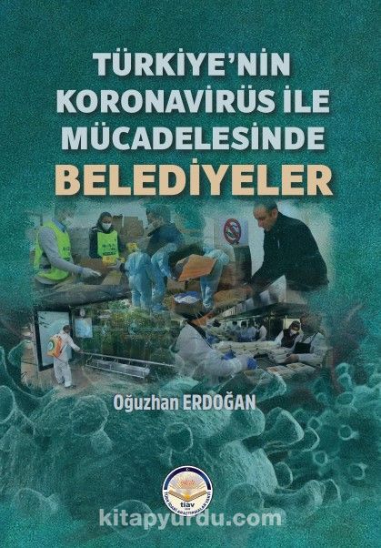 Türkiye’nin Koronavirüs ile Mücadelesinde Belediyeler