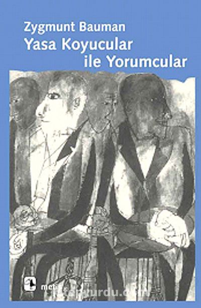 Yasa Koyucular İle Yorumcular