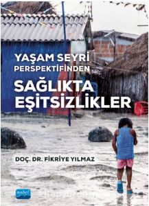 Yaşam Seyri Perspektifinden Sağlıkta Eşitsizlikler