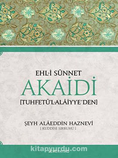 Ehl-i Sünnet Akaidi (Tuhfetü'l-Alaiyye'den)