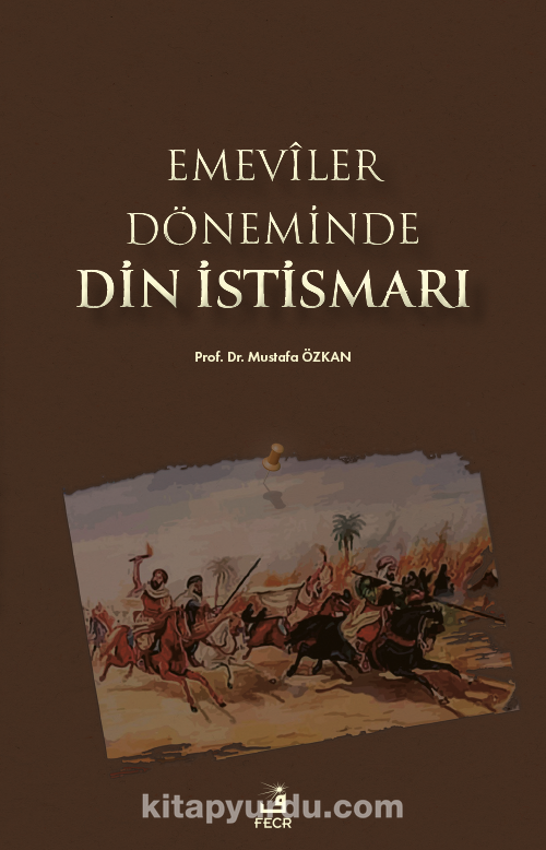 Emevîler Döneminde Din İstismarı