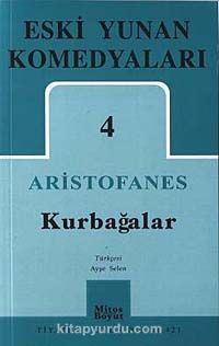 Eski Yunan Komedyaları -4 / Kurbağalar