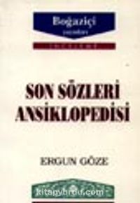 Son Sözleri  Ansiklopedisi