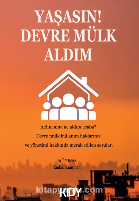 Yaşasın ! Devre Mülk Aldım